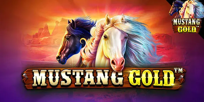 Mustang Gold – Slot Dengan RTP Tinggi Dan Bonus Melimpah