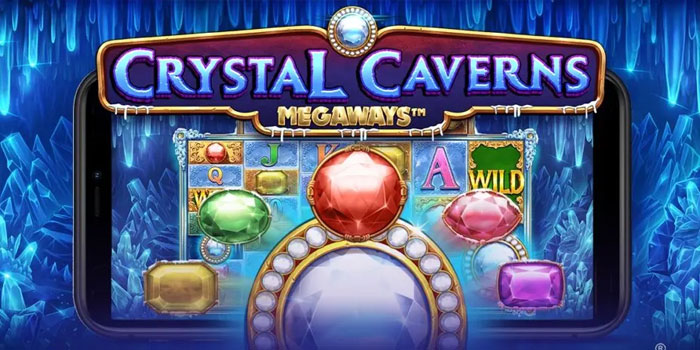 Trik Jitu Raih Jackpot di Slot Crystal Caverns Megaways 100% Cuan Trik Jitu Raih Jackpot di Slot Crystal Caverns Megaways 100% Cuan