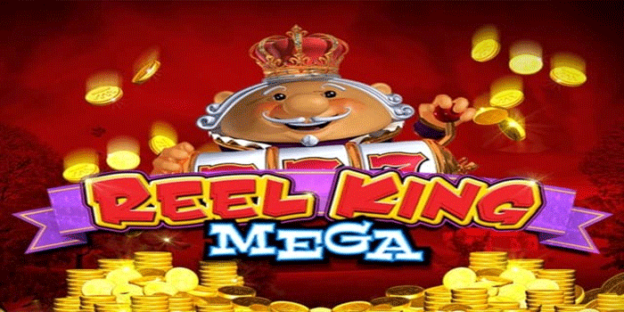 Trik Kunci Maxwin Slot Reel King Mega Paling Dicari