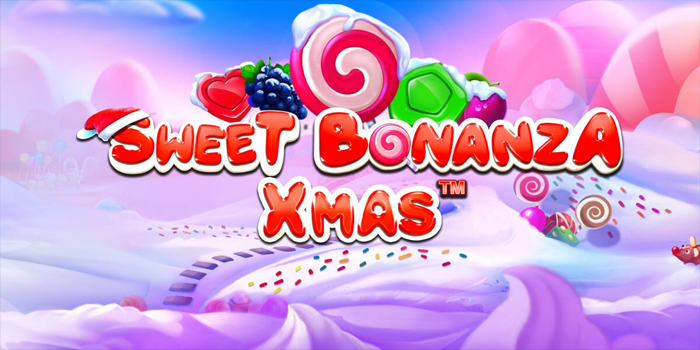 Bocoran Tips Jitu Saat Bermain Slot Sweet Bonanza Xmas