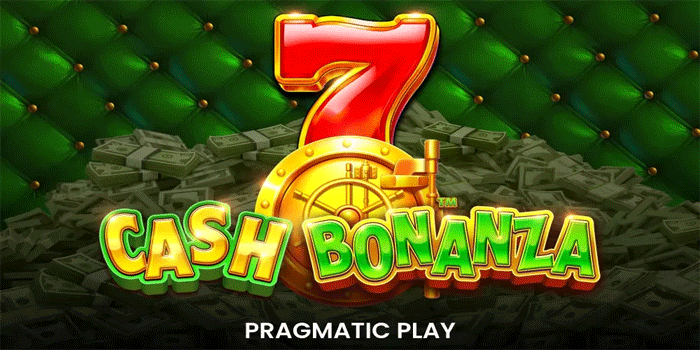 Cash Bonanza dengan Konsep Simbol Uang dan Tampilan Permainan Modern